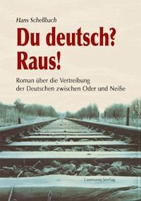 Du deutsch? Raus! - Hans Schellbach - ebook