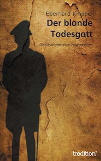 Der blonde Todesgott - Eberhard Knippel - ebook
