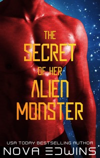 The Secret of Her Alien Monster - Nova Edwins - ebook