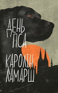 День Пса - Каролін Ламарш - ebook