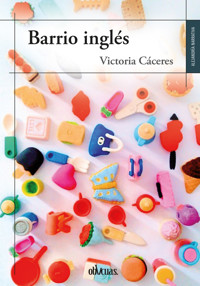 Barrio inglés - Victoria Cáceres - ebook