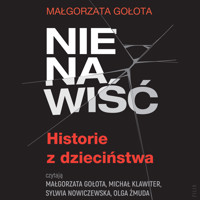 Nienawiść. Historie z dzieciństwa - Gołota Małgorzata - ebook + audiobook + książka