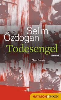Todesengel - Selim Özdogan - ebook