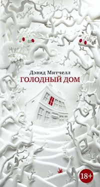 Голодный дом - Дэвид Митчелл - ebook