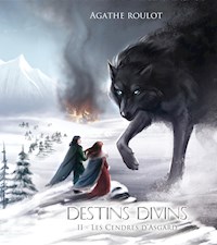 Destins divins - Tome 2 - Agathe Roulot - ebook