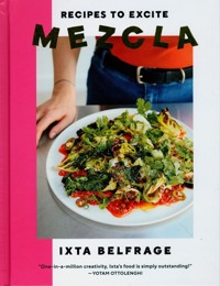 MEZCLA Recipes to Excite - Belfrage Ixta - książka