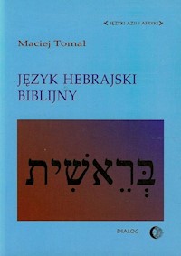 Język hebrajski biblijny - Tomal Maciej - książka