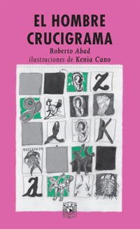 El hombre crucigrama - Roberto Abad - ebook