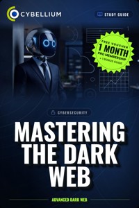 Mastering The Dark Web - Cybellium - ebook