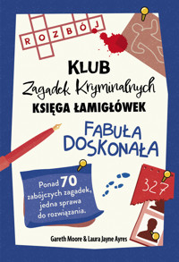 Fabuła doskonała. Klub Zagadek Krymianalnych - Laura Jayne Ayers, Gareth Moore Moore - książka