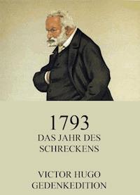 1793 - Das Jahr des Schreckens - Victor Hugo - ebook