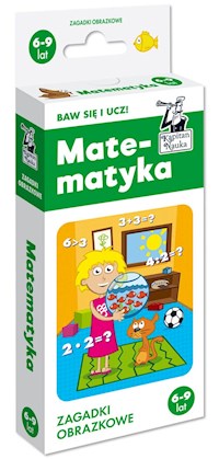 Matematyka 6-9 lat Zagadki obrazkowe Kapitan Nauka - Natalia Minge, Krzysztof Minge - książka