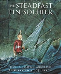 The Steadfast Tin Soldier - Andersen Hans Christian, Lewis Naomi - książka