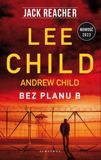 Jack Reacher: Bez planu B - Andrew Child Lee Child - książka