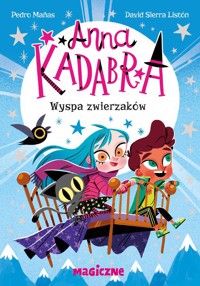Anna Kadabra. Wyspa zwierzaków - Manas Pedro - książka