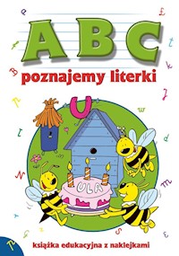 A B C - poznajemy literki - Ewa Stadtmüller - książka