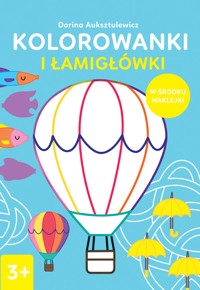 Kolorowanki i łamigłówki 3+ - Dorina Auksztulewicz - książka