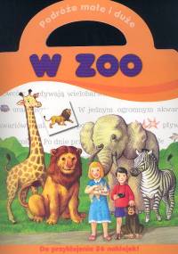 Podróże małe i duże - W zoo - Bator Agnieszka - książka