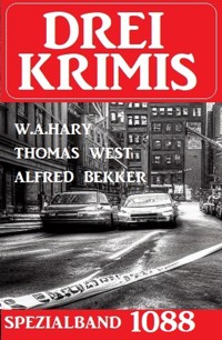 Drei Krimis Spezialband 1088 - Alfred Bekker - ebook