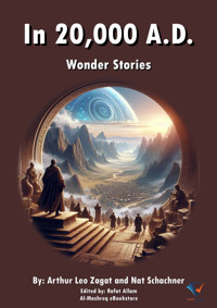 In 20,000 A.D - Arthur Leo Zagat - ebook