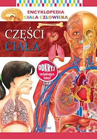 Encyklopedia ciała człowieka Części ciała -  - książka