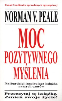Moc pozytywnego myślenia - Peale Norman V - książka