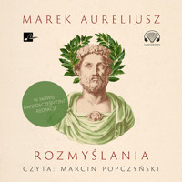 Rozmyślania - Aureliusz Marek - audiobook