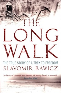The Long Walk : The True Story of a Trek to Freedom - Rawicz Slavomir - książka