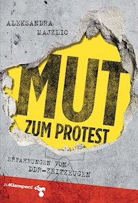 Mut zum Protest - Aleksandra Majzlic - ebook