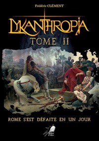 Lykanthropia - Tome 2 - Frédéric Clément - ebook