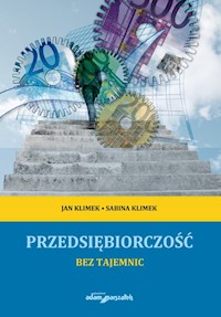 Przedsiębiorczość bez tajemnic - Klimek Jan, Klimek Sabina - książka