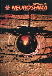 Neuroshima Edycja 1.5 - Tczewiczek Ignacy, Blacha Marcin, Oracz Michał - książka