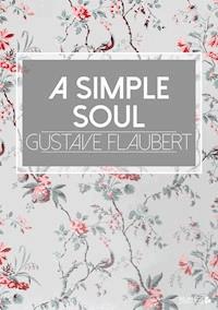 A Simple Soul - Gustave Flaubert - ebook
