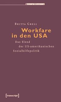 Workfare in den USA - Britta Grell - darmowy ebook