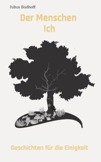 Der Menschen Ich - Julius Südhoff - ebook