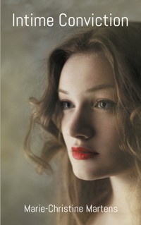 Intime Conviction - Marie-Christine Martens - ebook