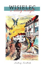 Wisielec z ulicy motyli - Świdlicki Andrzej - ebook + książka