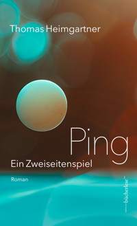 Ping - Thomas Heimgartner - ebook