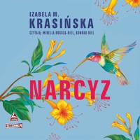 Narcyz - Izabela M. Krasińska - ebook + audiobook