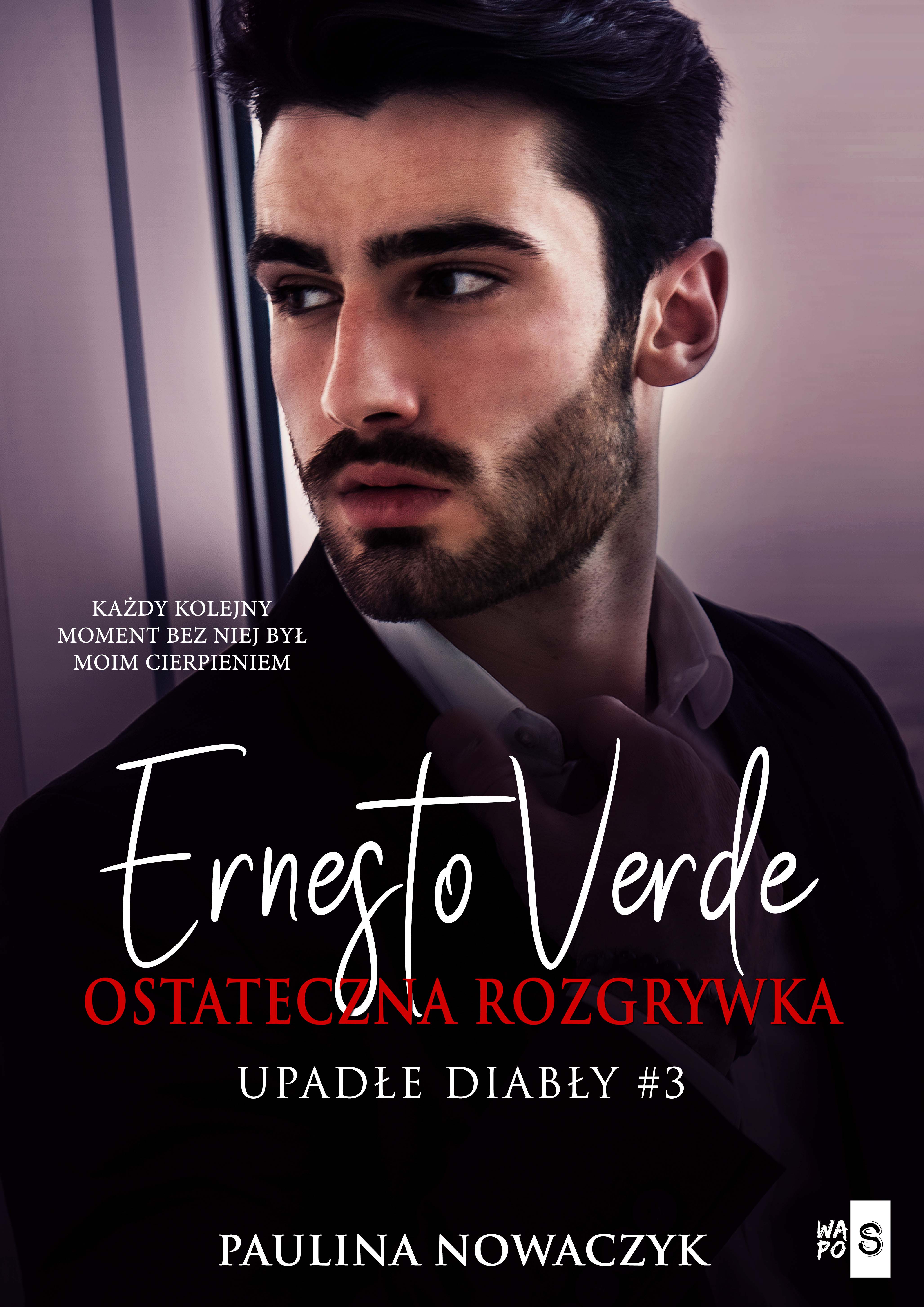 Ernesto Verde. Ostateczna rozgrywka #3