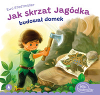 Jak skrzat Jagódka budował domek - Ewa Stadtmüller - książka