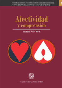 Afectividad y comprensión - Ana Luisa Ponce Miotti - ebook