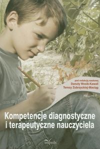 Kompetencje diagnostyczne i terapeutyczne nauczyciela -  - książka