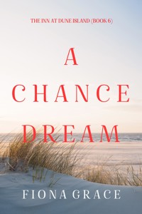 A Chance Dream (The Inn at Dune Island—Book Six) - Fiona Grace - ebook
