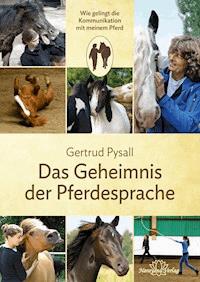 Das Geheimnis der Pferdesprache - Gertrud Pysall - ebook