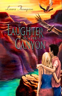 Laughter in the Canyon - Laura Thompson - ebook