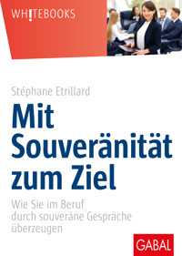 Mit Souveränität zum Ziel - Stéphane Etrillard - ebook