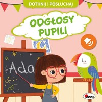 Dotknij i posłuchaj Odgłosy pupili - Elżbieta Korolkiewicz - książka