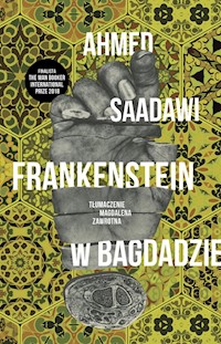 Frankenstein w Bagdadzie - Saadawi Ahmed - książka