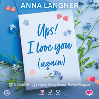 Ups! I love you (again) - Anna Langner - ebook + audiobook + książka